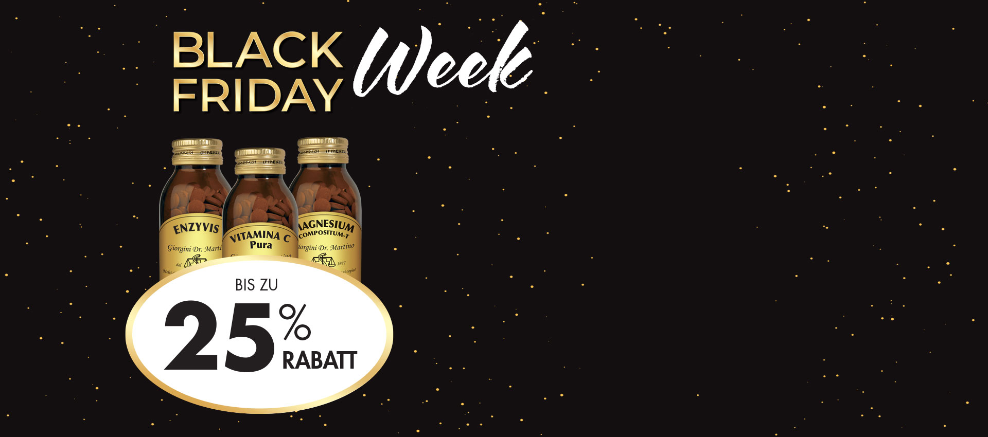 Black Friday Woche - Bis zu 25% Rabatt auf der gesamten Website